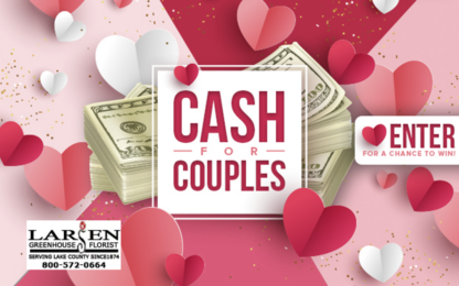 Enter to Win Larsen's Florist $2k Cash For Couples!